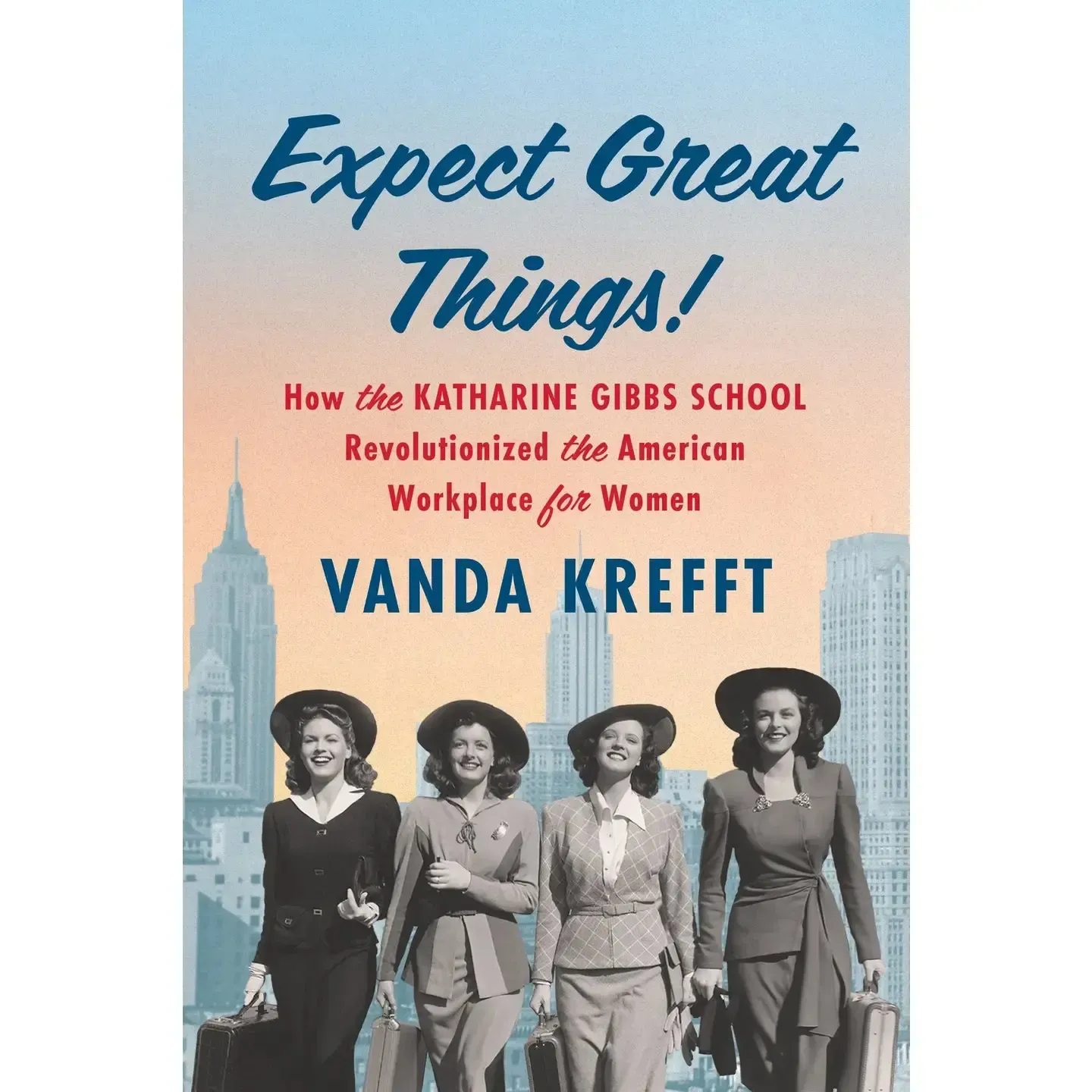Hachette Book Group Book: Expect Great Things